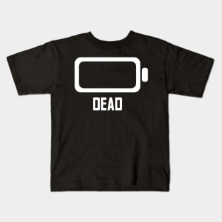 DEAD - Lvl 1 - Battery series - Tired level - E6b Kids T-Shirt